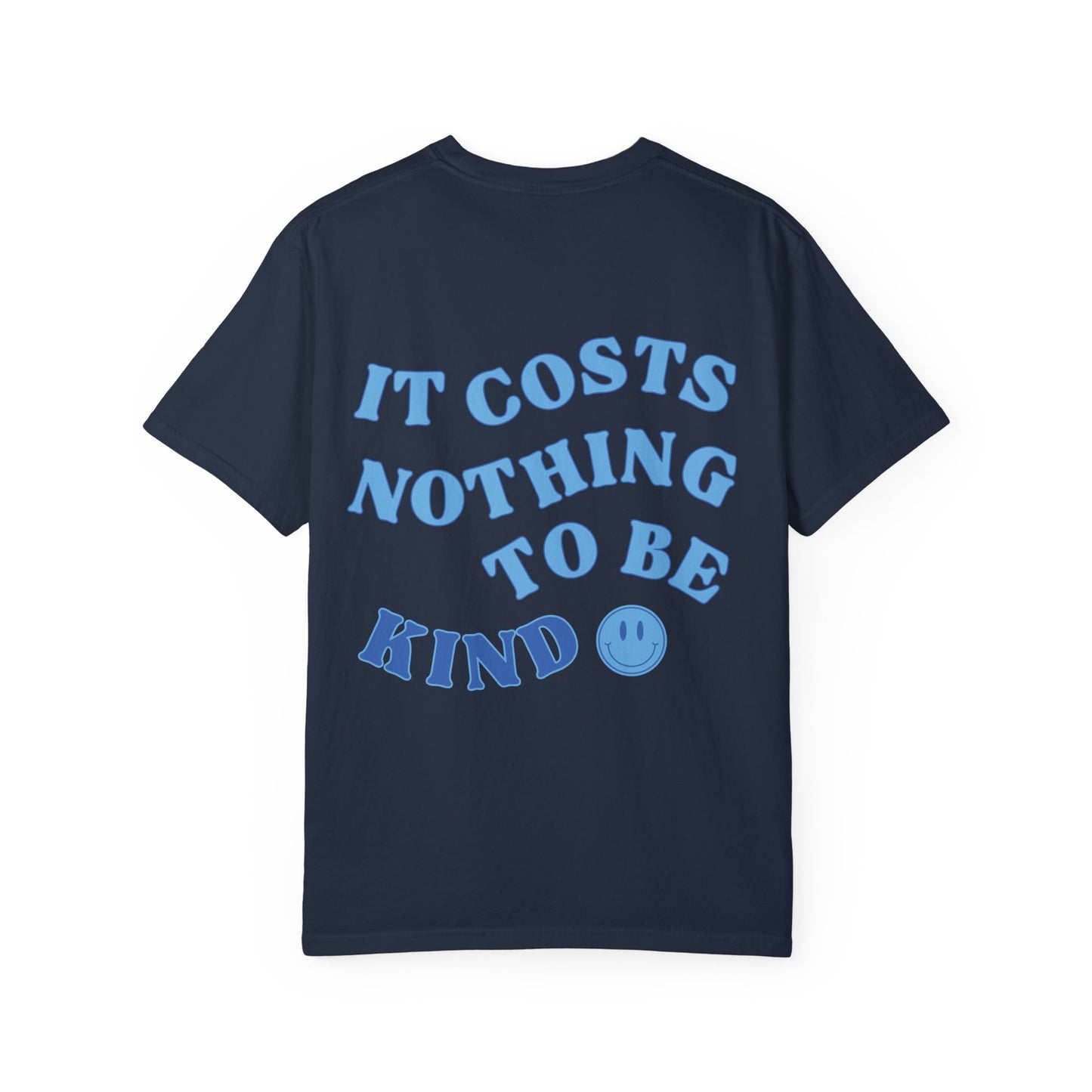 Cost of Kindness Tee
