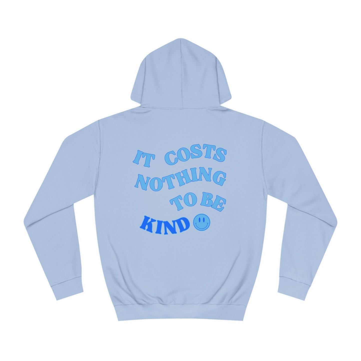 Cost of Kindness Hoodie