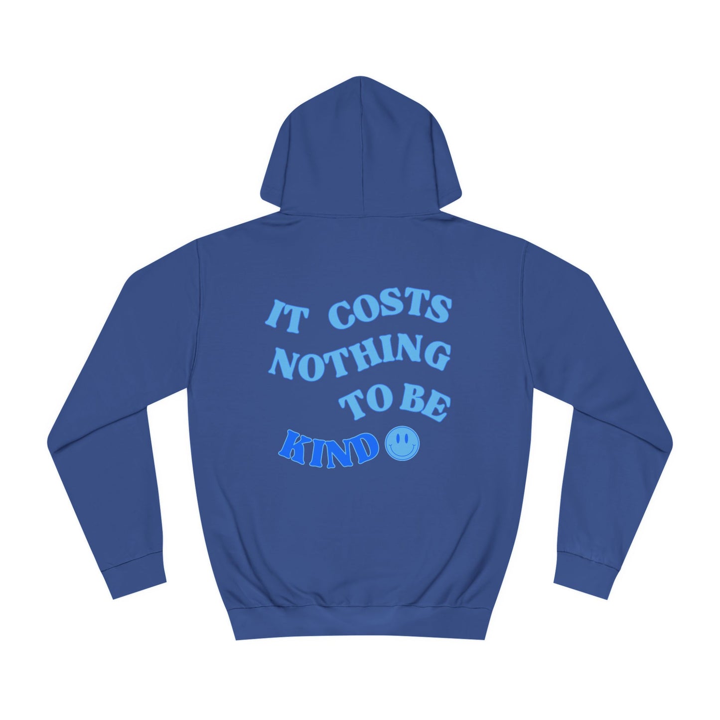 Cost of Kindness Hoodie